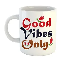 Printed  Good Vibes Only  Ceramic Coffee Mug  Coffe Cup  Birhday Gifts  Best Gift  Happy Birthday For Wife For Husband For Girls For Boys  For Kids-thumb1