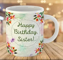 Printed  Happy Birthday Sister  Ceramic Coffee Mug  Coffe Cup  Birhday Gifts  Best Gift  Happy Birthday For Wife For Husband For Girls For Boys  For Kids-thumb2