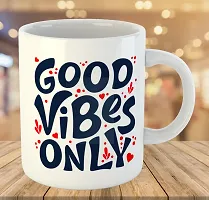 Printed  Good Vibes Only  Ceramic Coffee Mug  Coffe Cup  Birhday Gifts  Best Gift  Happy Birthday For Wife For Husband For Girls For Boys  For Kids-thumb2