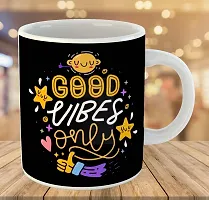 Printed  Good Vibes Only  Ceramic Coffee Mug  Coffe Cup  Birhday Gifts  Best Gift  Happy Birthday For Wife For Husband For Girls For Boys  For Kids-thumb2