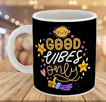 Printed  Good Vibes Only  Ceramic Coffee Mug  Coffe Cup  Birhday Gifts  Best Gift  Happy Birthday For Wife For Husband For Girls For Boys  For Kids-thumb3