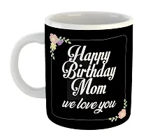 Printed  Happy Birthday MOM  Ceramic Coffee Mug  Coffe Cup  Birhday Gifts  Best Gift  Happy Birthday For Wife For Husband For Girls For Boys  For Kids-thumb1