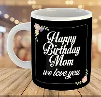 Printed  Happy Birthday MOM  Ceramic Coffee Mug  Coffe Cup  Birhday Gifts  Best Gift  Happy Birthday For Wife For Husband For Girls For Boys  For Kids-thumb3