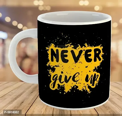 Printed  NEVER GIVE UP  Ceramic Coffee Mug  Coffe Cup  Birhday Gifts  Best Gift  Happy Birthday For Wife For Husband For Girls For Boys  For Kids-thumb4