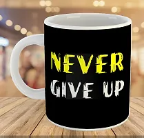 Printed  NEVER GIVE UP  Ceramic Coffee Mug  Coffe Cup  Birhday Gifts  Best Gift  Happy Birthday For Wife For Husband For Girls For Boys  For Kids-thumb3