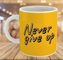 Printed  NEVER GIVE UP  Ceramic Coffee Mug  Coffe Cup  Birhday Gifts  Best Gift  Happy Birthday For Wife For Husband For Girls For Boys  For Kids-thumb3