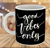 Printed  Good Vibes Only  Ceramic Coffee Mug  Coffe Cup  Birhday Gifts  Best Gift  Happy Birthday For Wife For Husband For Girls For Boys  For Kids-thumb3