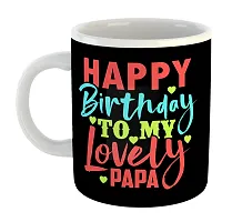 Printed Happy Birthday DADDY  Ceramic Coffee Mug  Coffe Cup  Birhday Gifts  Best Gift  Happy Birthday For Wife For Husband For Girls For Boys  For Kids-thumb1