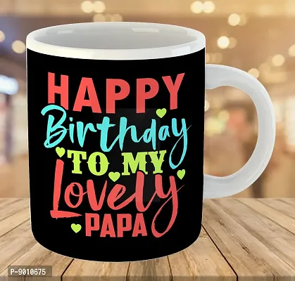 Printed Happy Birthday DADDY  Ceramic Coffee Mug  Coffe Cup  Birhday Gifts  Best Gift  Happy Birthday For Wife For Husband For Girls For Boys  For Kids-thumb3