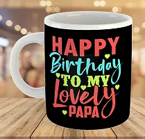 Printed Happy Birthday DADDY  Ceramic Coffee Mug  Coffe Cup  Birhday Gifts  Best Gift  Happy Birthday For Wife For Husband For Girls For Boys  For Kids-thumb3