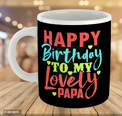 Printed Happy Birthday DADDY  Ceramic Coffee Mug  Coffe Cup  Birhday Gifts  Best Gift  Happy Birthday For Wife For Husband For Girls For Boys  For Kids-thumb4