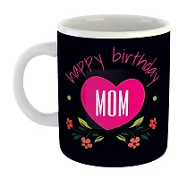 Printed  Happy Birthday MOM  Ceramic Coffee Mug  Coffe Cup  Birhday Gifts  Best Gift  Happy Birthday For Wife For Husband For Girls For Boys  For Kids-thumb1