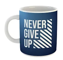 Printed  NEVER GIVE UP  Ceramic Coffee Mug  Coffe Cup  Birhday Gifts  Best Gift  Happy Birthday For Wife For Husband For Girls For Boys  For Kids-thumb1