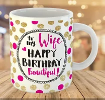 Printed  Happy Birthday To Wife  Ceramic Coffee Mug  Coffe Cup  Birhday Gifts  Best Gift  Happy Birthday For Wife For Husband For Girls For Boys  For Kids-thumb2