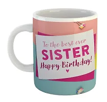 Printed  Happy Birthday Sister  Ceramic Coffee Mug  Coffe Cup  Birhday Gifts  Best Gift  Happy Birthday For Wife For Husband For Girls For Boys  For Kids-thumb1