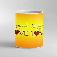 Printed All Yoy Need is Love Ceramic Coffee Mug  Coffe Cup  Birhday Gifts  Best Gift  Happy Birthday For Wife For Husband For Girls For Boys  For Kids-thumb1