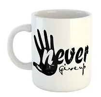 Printed  NEVER GIVE UP  Ceramic Coffee Mug  Coffe Cup  Birhday Gifts  Best Gift  Happy Birthday For Wife For Husband For Girls For Boys  For Kids-thumb1