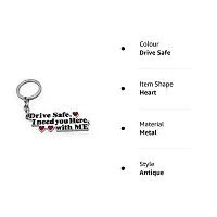 Drive Safe Keychain I Need You Here With Me Keychains For Love Couples Metal Keyring For Anniversary Birthday Gift for Car Bike, Silver  Black-thumb2