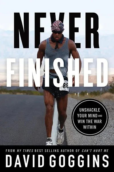Never Finished: Unshackle Your Mind and Win the War Within Paperback ndash; Import, 6 December 2022
