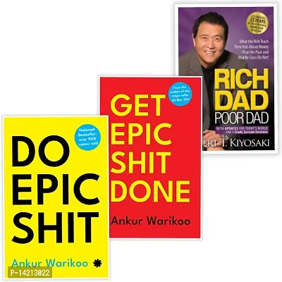 Combo of Rich Dad Poor Dad+Do Epic Shit + Get Epic Shit Done Set of 3 Books-thumb0