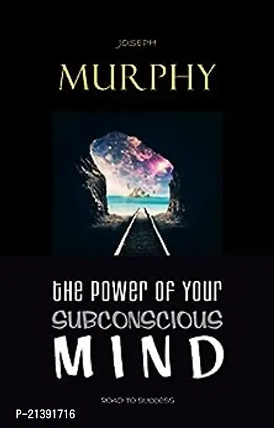 The Power Of Your Subconscious Mind