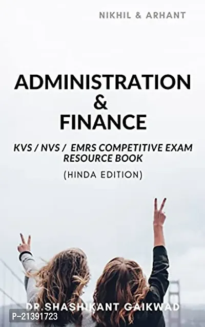 Administration And Finance- Competitive Exam Resource Book