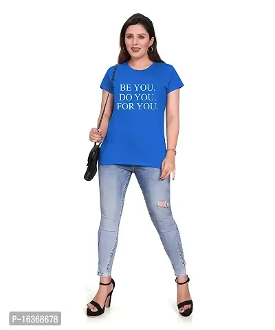 PEPP N HAGG Ladies 100% Cotton BIOWASH Half Sleeve Message Print T-Shirt |Latest | Fashion | Trendy | Stylish| Comfortable | BE You (Medium, Royal Blue)-thumb0