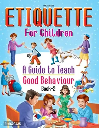 Etiquette for Children Book 2 - A Guide to Teach Good Behaviour : Story books Children Book