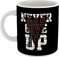 Printed Never Give up Ceramic Coffee 325 Ml-thumb1