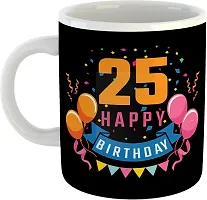 Printed Happy 25th Birthday Cups Best Gifts D470 Ceramic Coffee Mug 325 ml-thumb1