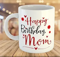 Printed Happy Birthday MOM Cups Best Gifts D423 Ceramic Coffee Mug 325 ml-thumb3