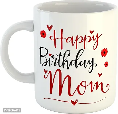 Printed Happy Birthday MOM Cups Best Gifts D423 Ceramic Coffee Mug 325 ml-thumb2