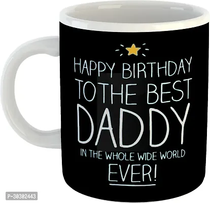 Printed Happy Birthday DADDY Cups Best Gifts D380 Ceramic Coffee Mug 325 ml-thumb2