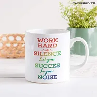 PUREZENTO Work Hard in Silence Coffee Tea Mug/ Milk Mug(Pack of 1)-thumb2