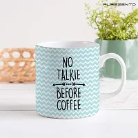 PUREZENTO NO Talkie Before Coffee Coffee Tea/ Milk Cup (Pack of 1)-thumb2