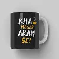 PUREZENTO KHA Magar Aaram Se Cofee Tea / Milk Cup(Pack of 1)-thumb3