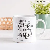 PUREZENTO Keep Calm Drink Coffee Tea / Milk Cup (Pack of 1)-thumb2