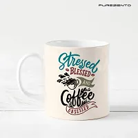 PUREZENTO Stressed Blessed Coffee Obssessed Coffee Tea /Milk Cup (Pack of 1)-thumb1