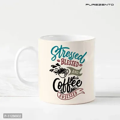 PUREZENTO Stressed Blessed Coffee Obssessed Coffee Tea /Milk Cup (Pack of 1)-thumb2