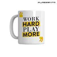 PUREZENTO Work Hard Play More Coffee Tea Mug/ Milk Mug(Pack of 1)-thumb4