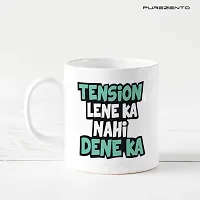 PUREZENTO Tension Lene Ka Nahi Dene Ka Coffee Tea Mug/ Milk Mug(Pack of 1)-thumb1