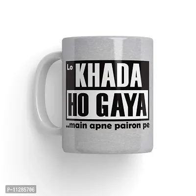 PUREZENTO Lo Khada Ho Gaya Main Apne Pairon me Coffee Tea / Milk Cup(Pack of 1)-thumb0