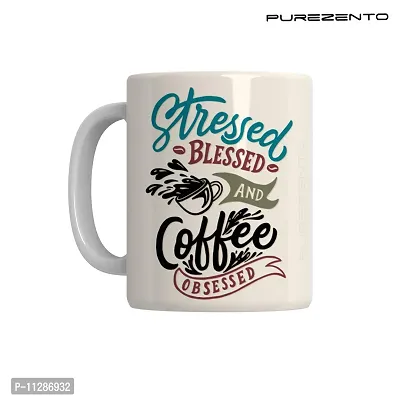 PUREZENTO Stressed Blessed Coffee Obssessed Coffee Tea /Milk Cup (Pack of 1)-thumb5