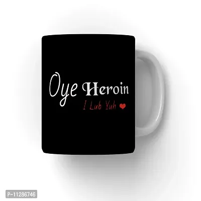 PUREZENTO ""Oye Hero Oye Heroine"" Couple Ceramic Tea/Coffee Mug for Valentine Day Gift for Girlfriend, Boyfriend,Husband and Wife,Friends,Anniversary,Hubby Wifey,Birthday ,Set of 2-thumb3