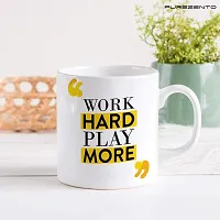 PUREZENTO Work Hard Play More Coffee Tea Mug/ Milk Mug(Pack of 1)-thumb2