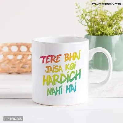 PUREZENTO Tere Bhai Jaisa Koi Hardich Nahi hain Coffee Tea Mug/ Milk Mug(Pack of 1)-thumb3