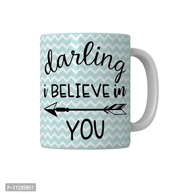 PUREZENTO Darling I Believe in You Coffee Tea /MilkCup(Pack OF1)