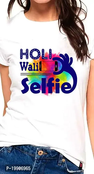 Clickplick Wali Selfie T-Shirt for Women's | Holi Wali Selfiee T-Shirt for Girls | White T-Shirt | Holi Dryfit Strechable T-Shirt (Click-G-HOLIdryfittshirt-012_P)-thumb0