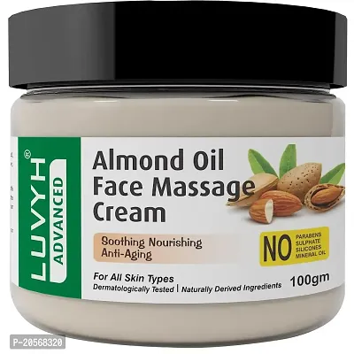 Luvyh Almonds Nourishing Face Massage Cream, For Normal to dry skin | Ultra-Nourishing  Glowing Skin | Anti-Wrinkle | suitable for all skin types 100 g | For Women  Men |No Parabens, No Mineral Oil, No Sulphate, No Silicone