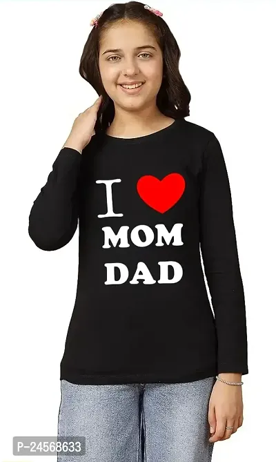 Trendy Girls I love mom dad Printed Fullsleeve Tshirt